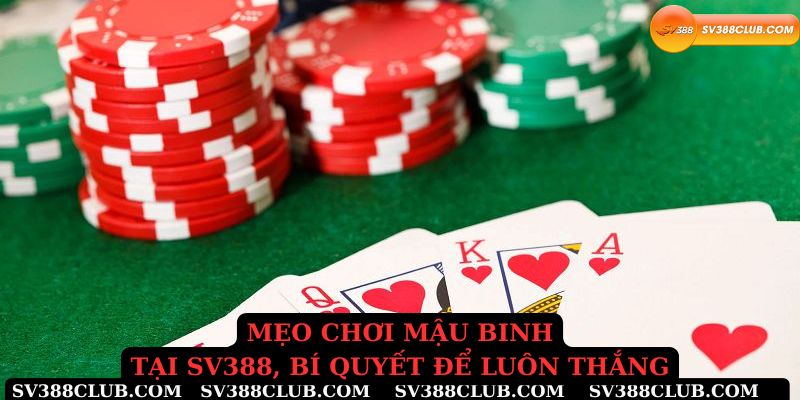 Mẹo chơi mẫu binh tại Sv388 bí quyết để luôn thắng