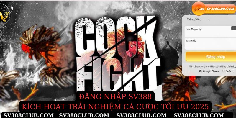 Đăng nhập Sv388 kịch hoạt trải nghiệm cá cược tối ưu 2025
